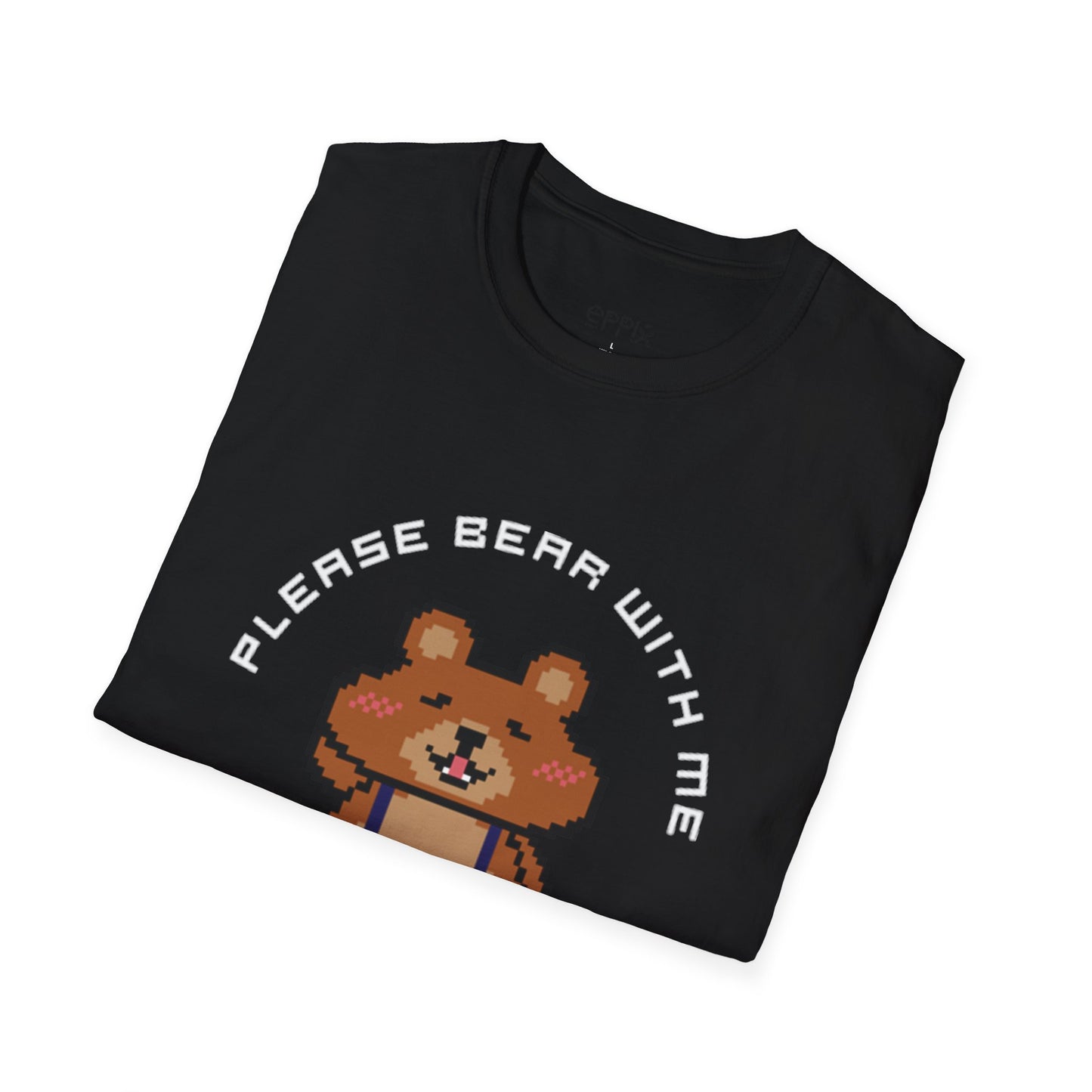 Camiseta unisex Softstyle de EPPIX: ilustración de oso de píxeles. Por favor, tengan paciencia conmigo 